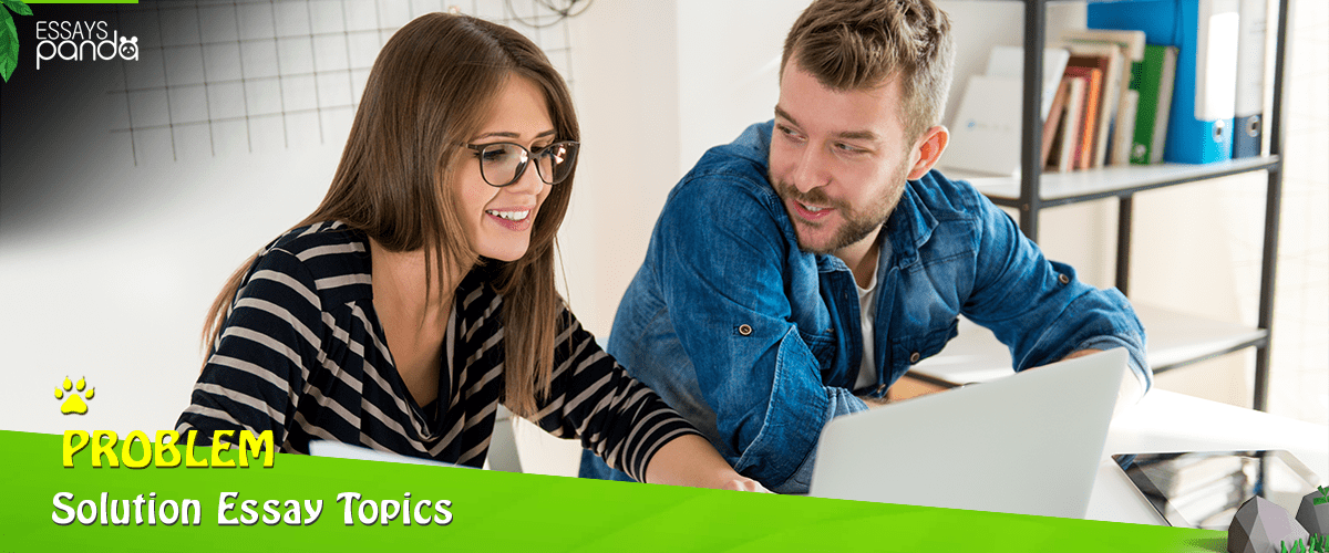 58 Problem Solution Essay Topics Ideas Essays panda