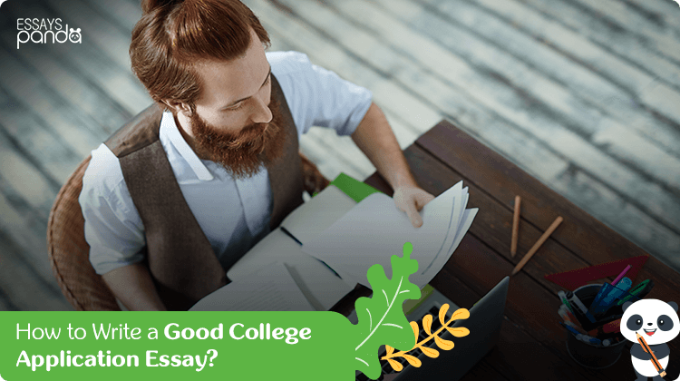 How to Write a Good College Application Essay