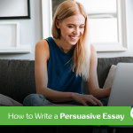 Writing a Great Persuasive Essay