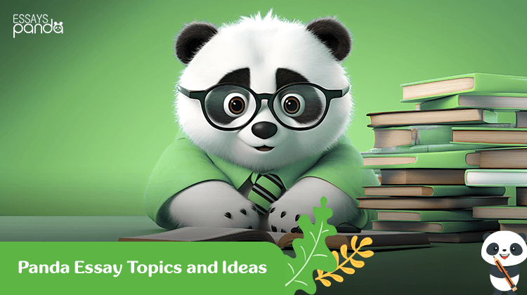 Panda Essay Topics